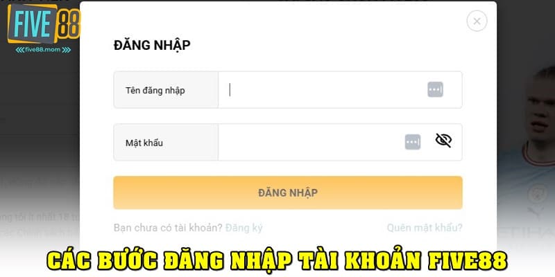 Chi tiết cách đăng nhập Five88 trên máy tính & điện thoại